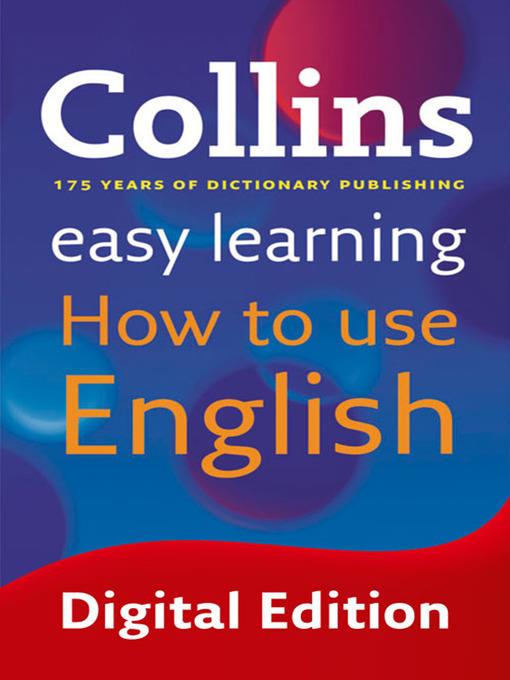 Easy Learning How to Use English (Collins Easy Learning English)