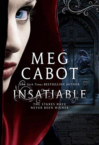 Insatiable. Meg Cabot