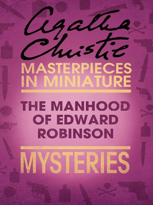 The Manhood of Edward Robinson