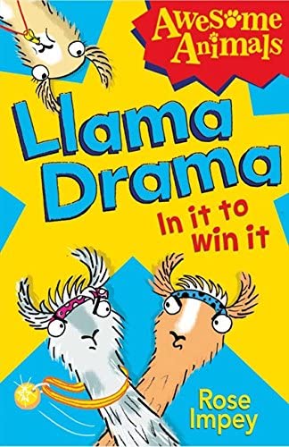 Llama Drama - In It to Win It! (Awesome Animals)