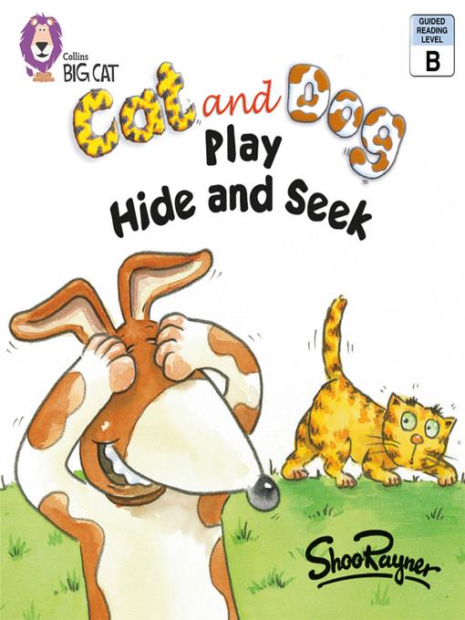 Collins Big Cat – Cat and Dog Play Hide and Seek