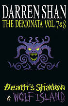 The Demonata, Volume 7 and 8