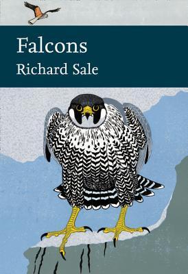 Falcons (Collins New Naturalist Library)