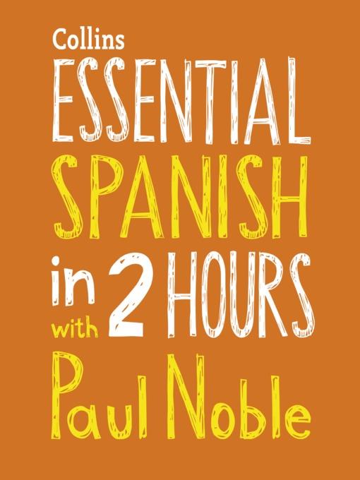 Essential Spanish in Two Hours