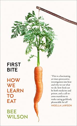 First Bite: How We Learn to Eat