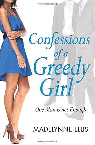 Confessions of a Greedy Girl (A Secret Diary Series)