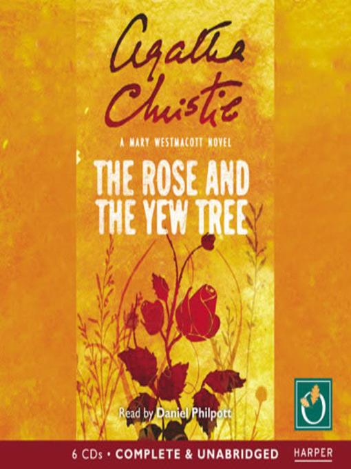 The Rose and the Yew Tree