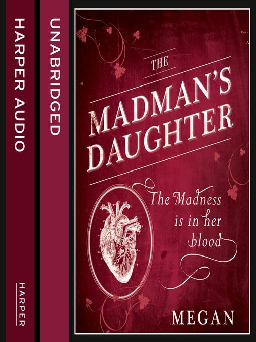 The Madman's Daughter