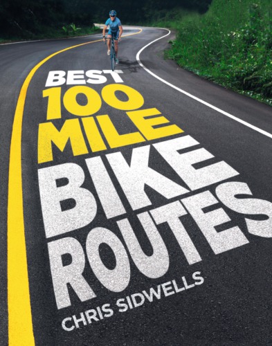 Best 100-mile bike routes