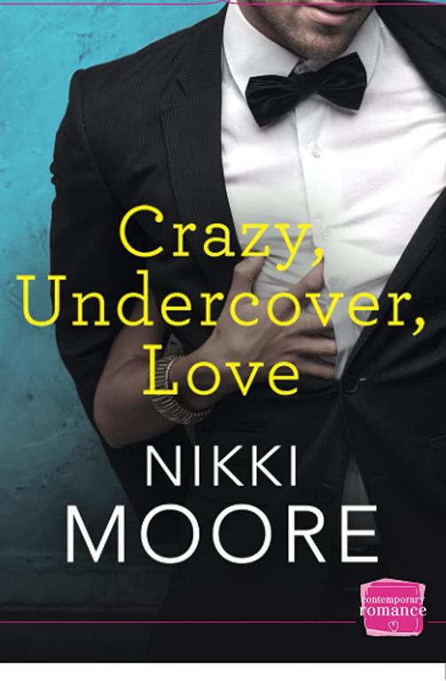 Crazy, Undercover, Love (Harperimpulse Contemporary Romance)