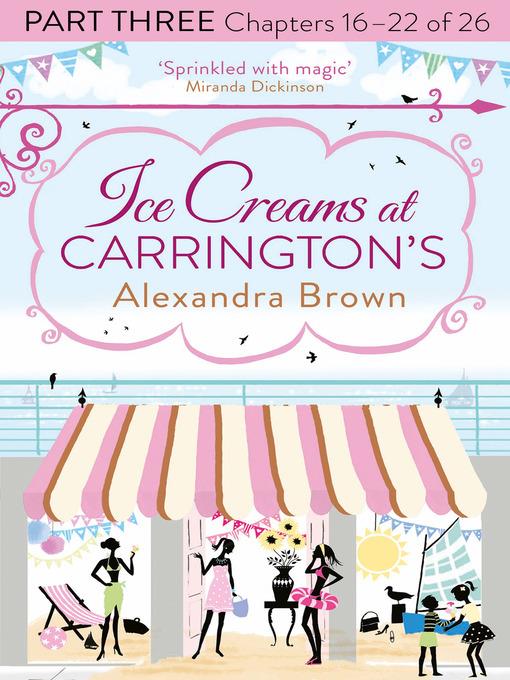 Ice Creams at Carrington's, Part 3, Chapters 16–22 of 26