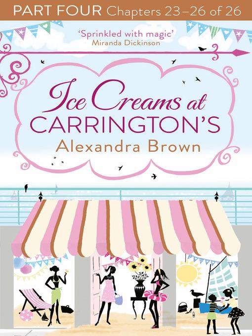 Ice Creams at Carrington's, Part 4, Chapters 23–26 of 26