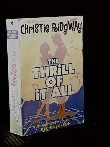 The Thrill of It All
