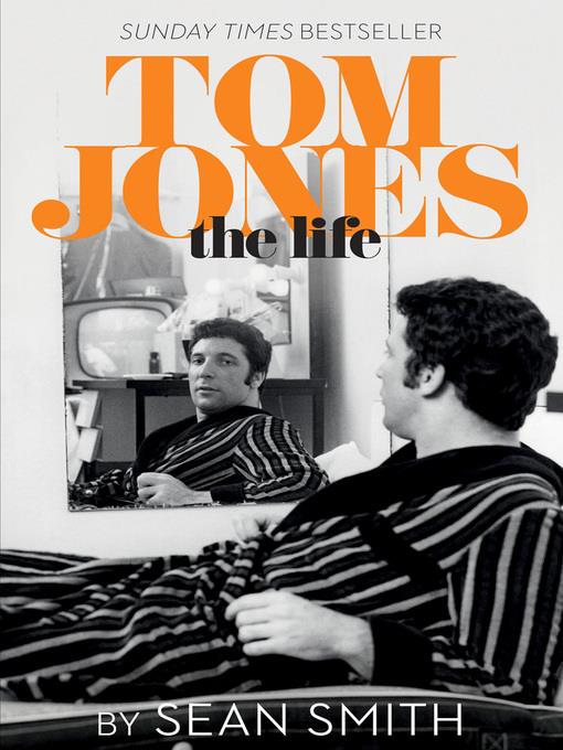 Tom Jones--The Life