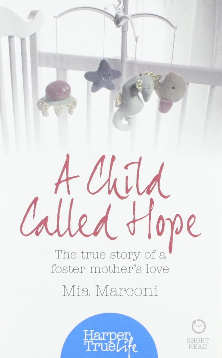 A Child Called Hope (Harpertrue Life - A Short Read)