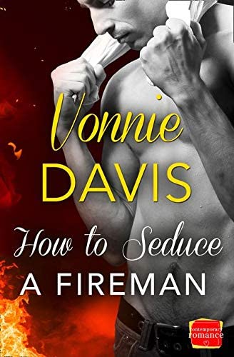 How to Seduce a Fireman (Wild Heat)