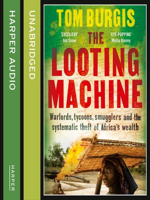The Looting Machine