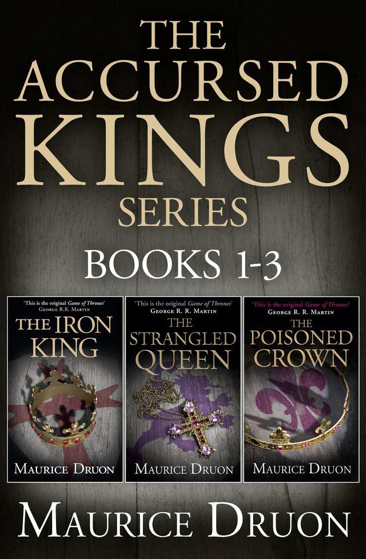 The Accursed Kings Series Books 1-3