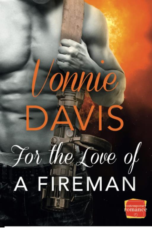 For the Love of a Fireman (Wild Heat) (Book 3)