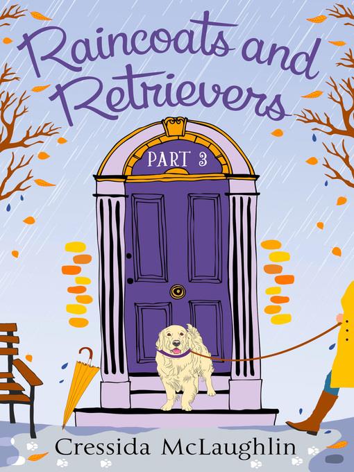 Raincoats and Retrievers, A Novella