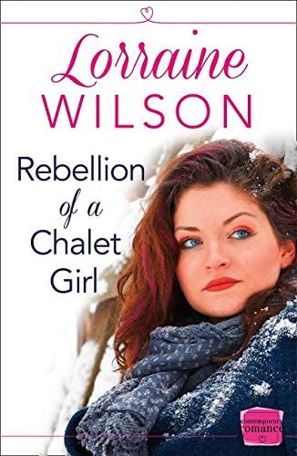 Rebellion of a Chalet Girl: (A Novella) (Ski Season) (Book 5)