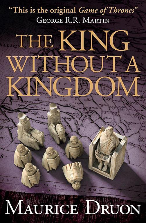 The King Without a Kingdom (The Accursed Kings) (Book 7)