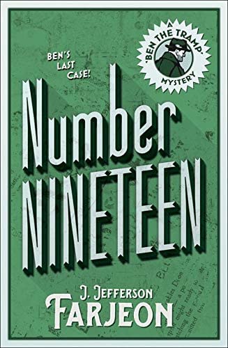 Number Nineteen: Ben&rsquo;s Last Case (Ben the Tramp Mysteries)