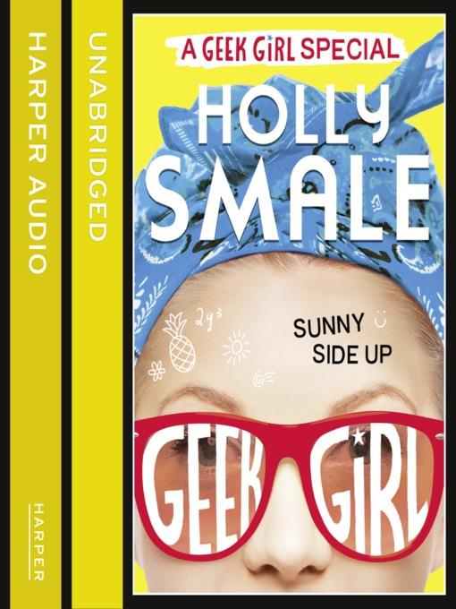 Sunny Side Up (Geek Girl Special, Book 2)