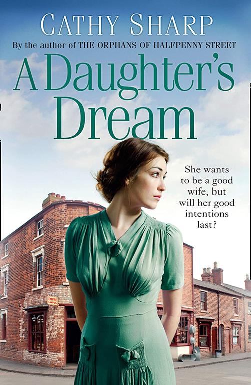 A Daughter&rsquo;s Dream (East End Daughters) (Book 3)