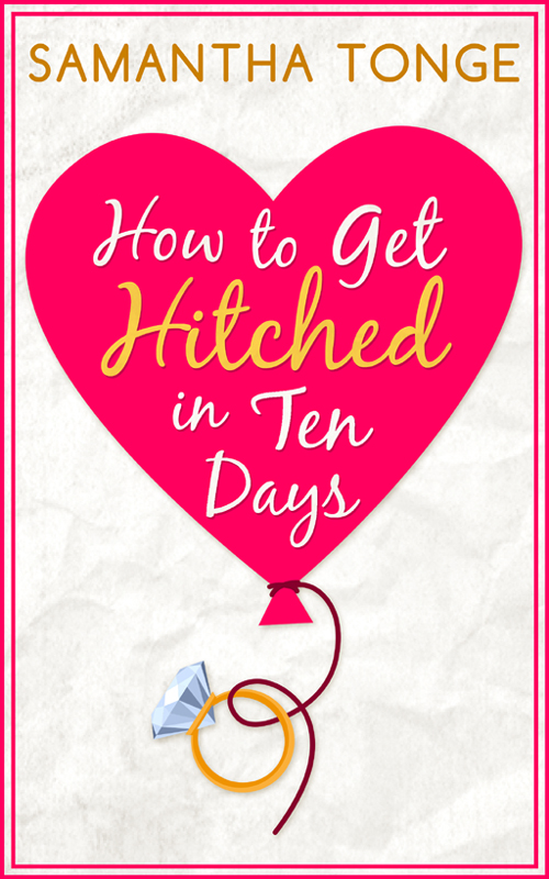 How to Get Hitched in Ten Days