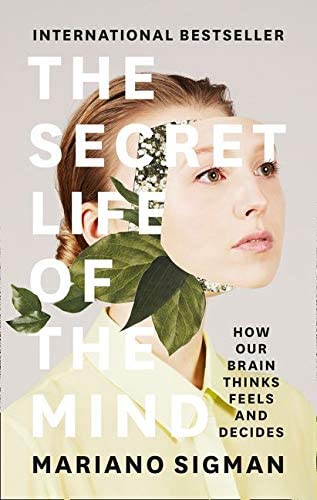 SECRET LIFE OF THE MIND- HB