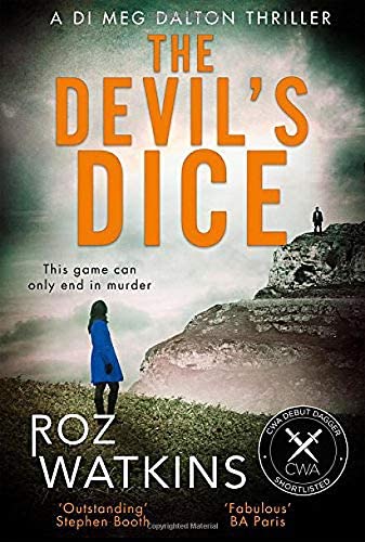 The Devil's Dice (A DI Meg Dalton thriller)