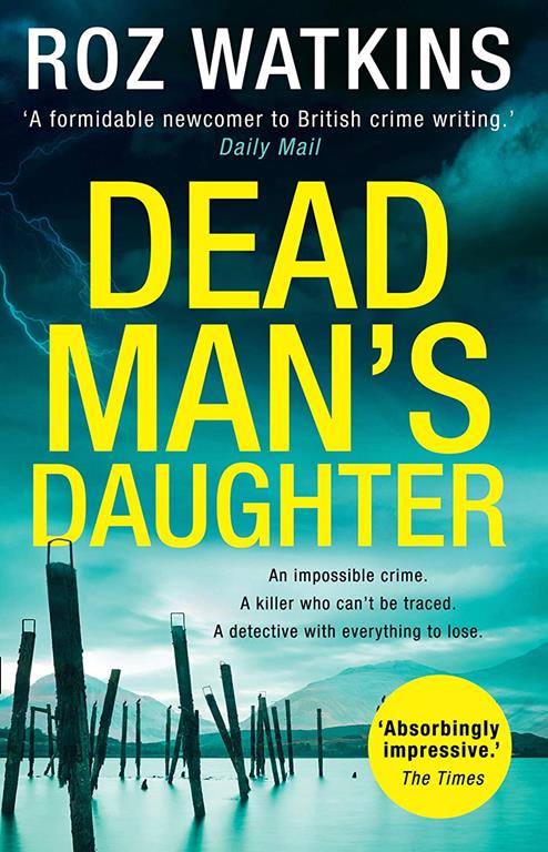 Dead Man&rsquo;s Daughter: The gripping must-read crime thriller of the year (A DI Meg Dalton thriller) (Book 2)