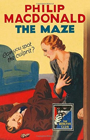 The Maze (The Detective Club) (Colonel Gethryn #6)