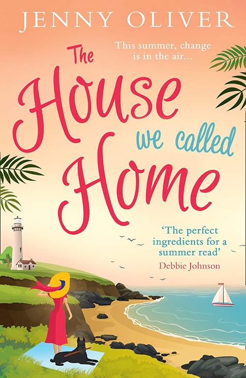 The House We Called Home: The magical, laugh-out-loud holiday read from the bestselling Jenny Oliver