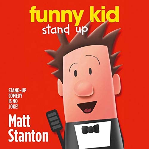 Funny Kid Stand Up (Funny Kid, Book 2)