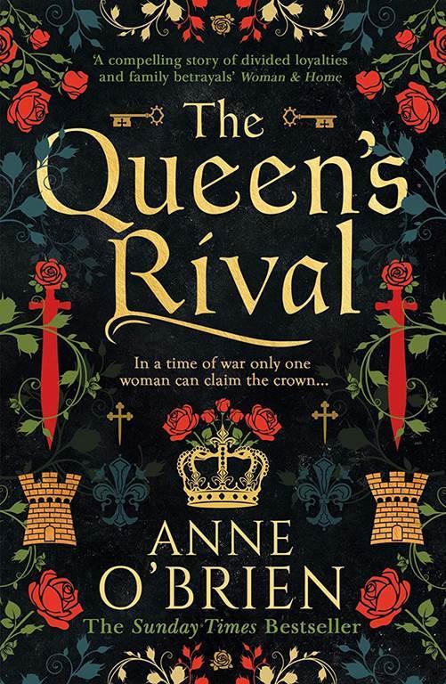 The Queen&rsquo;s Rival: The Sunday Times bestselling author returns with a gripping historical romance