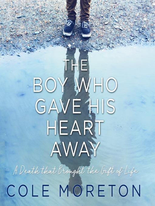 The Boy Who Gave His Heart Away