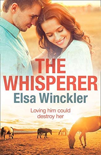 The Whisperer: A heart-wrenching and romantic novel about second chances