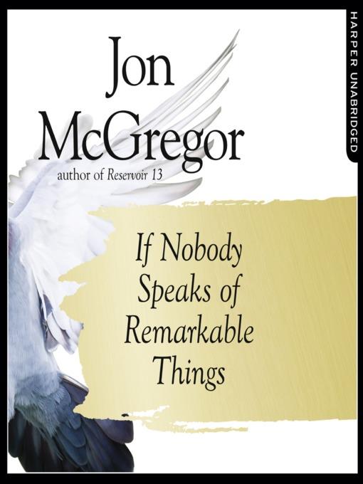 If Nobody Speaks of Remarkable Things