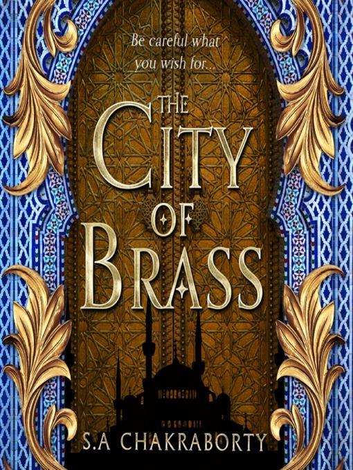 The City of Brass (The Daevabad Trilogy, Book 1)