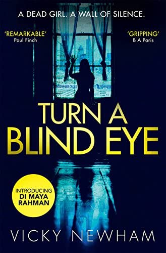 Turn a Blind Eye (DI Maya Rahman)