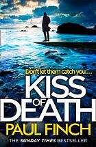 Kiss of Death (Detective Mark Heckenburg) (Book 7)