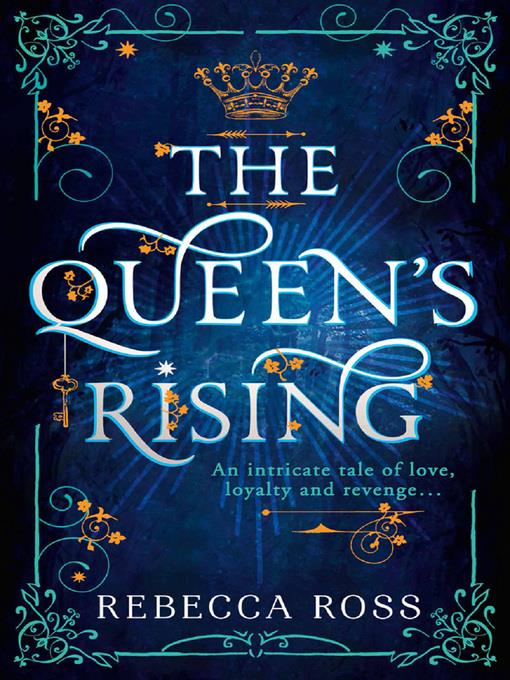 The Queen's Rising, Book 1