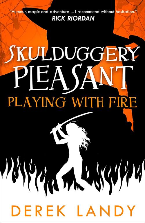 Playing With Fire (Skulduggery Pleasant) (Book 2)