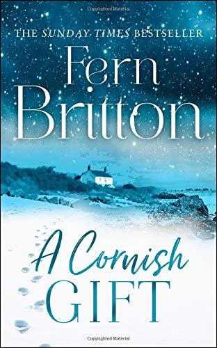 A Cornish Gift: Previously Published as an eBook Collection, Now in Print for the First Time with Exclusive Christmas Bonus Material from Fern