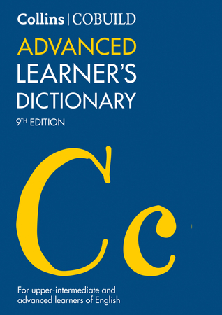 Collins COBUILD Advanced Learner’s Dictionary (Collins COBUILD Dictionaries for Learners)