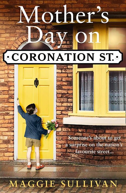 Mother&rsquo;s Day on Coronation Street (Coronation Street, Book 2)