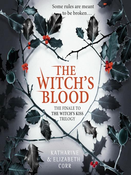 The Witch's Blood (The Witch's Kiss Trilogy, Book 3)