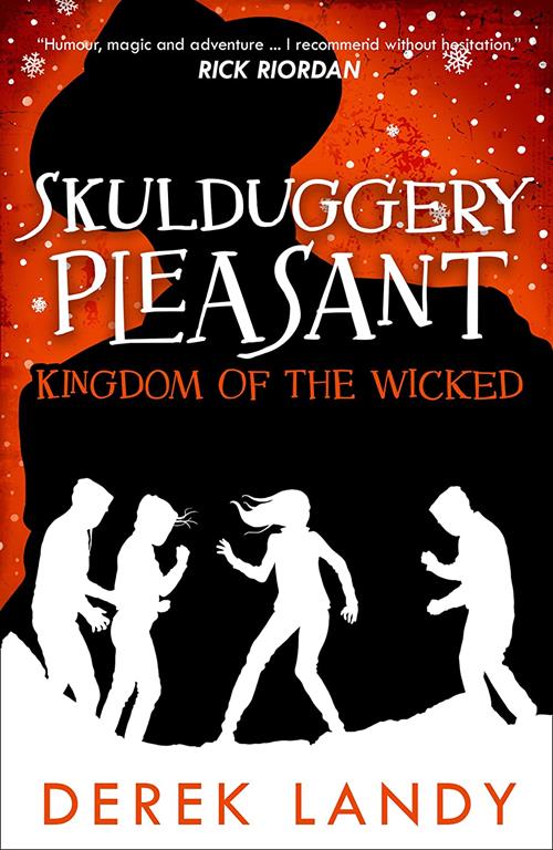 Kingdom of the Wicked (Skulduggery Pleasant) (Book 7)